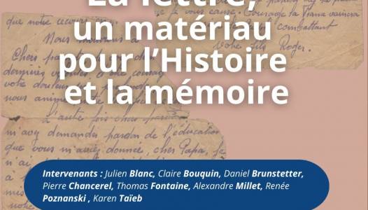 La lettre, un matériau pour l'Histoire et la mémoire