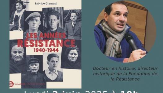 Les années Résistance (1940 - 1944)