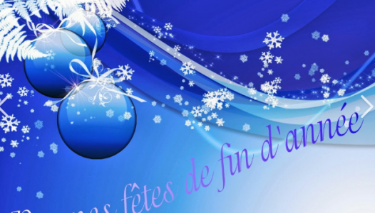 Bonnes fêtes à toutes et tous  !