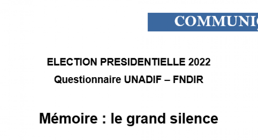 Communiqué UNADIF-FNDIR : Mémoire : le grand silence